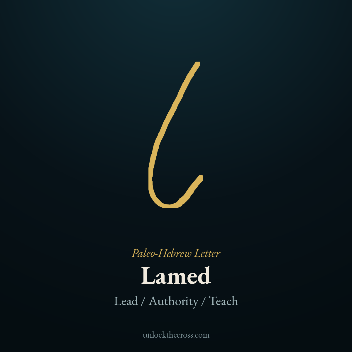 Lamed — the ancient Paleo-Hebrew letter (modern Hebrew ל), meaning Lead / Authority / Teach